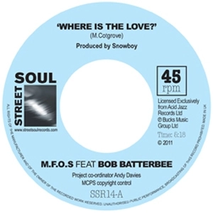 M.F.O.S FEAT BOB BATTERBEE / WHERE IS THE LOVE?