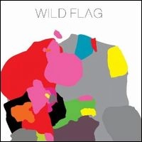 WILD FLAG (US) / ワイルド・フラッグ / WILD FLAG (CD)