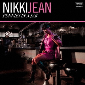 NIKKI JEAN / ニッキー・ジーン / PENNIES IN A JAR