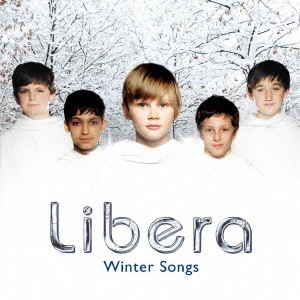 LIBERA / リベラ / WINTER SONGS
