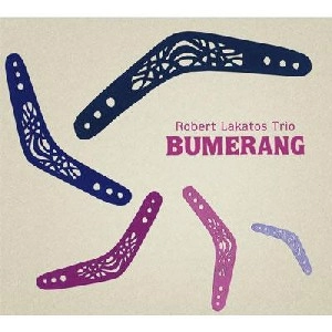ROBERT LAKATOS / ロバート・ラカトシュ / BUMERANG
