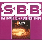 SBB / エス・ビー・ビー / LIVE IN OPOLE 1976 A LATE NIGHT RECITAL