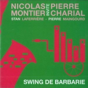 NICOLAS MONTIER / ニコラ・モンティエ / SWING DE BARBARIE