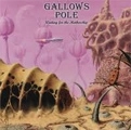 GALLOWS POLE / WAITING FOR THE MOTHERSHIP