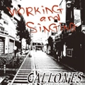GALLONS / WORKING AND SINGING