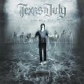 TEXAS IN JULY / テキサス・イン・ジュライ / ONE REALITY