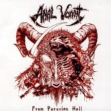 ANAL VOMIT / FROM PERUVIAN HELL