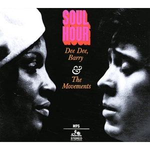 DEE DEE BARRY & THE MOVEMENTS / ディー・ディー・バリー&ザ・ムーヴメント / SOUL HOUR