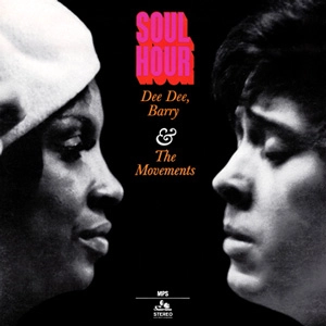 DEE DEE BARRY & THE MOVEMENTS / ディー・ディー・バリー&ザ・ムーヴメント / SOUL HOUR
