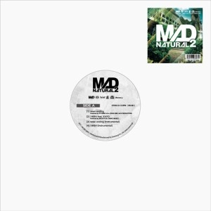 MAD (HIPHOP) / ＮＡＴＵＲＡＬ　２