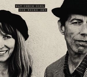 HAT CHECK GIRL / SIX BUCK SHY