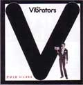 VIBRATORS / バイブレーターズ / PURE MANIA (LP)
