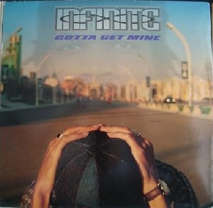 INFINITE (HIP HOP) / GOTTA GET MINE