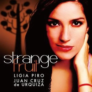 LIGIA PIRO / リヒア・ピロ / 奇妙な果実～ジャズ・アンド・スタンダーズ
