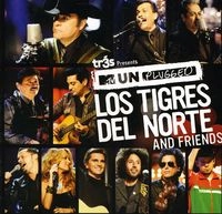 LOS TIGRES DEL NORTE / ロス・ティグレス・デル・ノルテ / MTV UNPLUGGED LOS TIGRES DEL NORTE & FRIEN