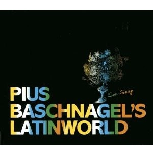 PIUS BASCHNAGEL / SON SONG