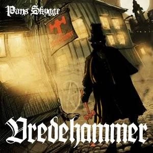 VREDEHAMMER / PANS SKYGGE