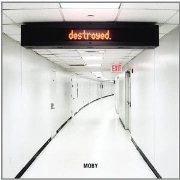 MOBY / モービー / DESTROYED:DELUXE LIMITED