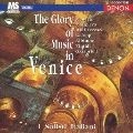 I SOLISTI ITALIANI / イタリア合奏団 / ヴェネツェアの栄光～音楽の４世