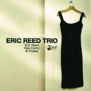 ERIC REED / エリック・リード / クレオパトラの夢 / CLEOPATRA'S DREAM