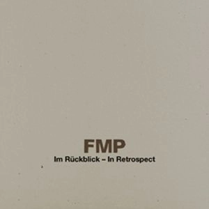 V.A.(FMP PUBLISHING) / FMP IM RUCKBLICK - IN RETROSPECT