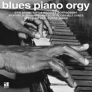 V.A. (BLUES PIANO ORGY) / ブルース・ピアノ・オージー
