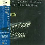 THE OLD MAN & THE SEA / ジ・オールド・マン・アンド・ザ・シー / 老人と海（SHM-CD）