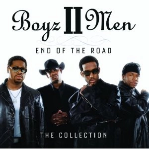 BOYZ II MEN / ボーイズ・トゥー・メン / END OF THE ROAD: COLLECTION