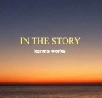 カルマワークス / IN THE STORY