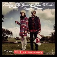EMMY THE GREAT & TIM WHEELER (ASH) / エミー・グレイト & ティム・ウィーラー / ディス・イズ・クリスマス