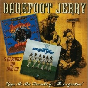 BAREFOOT JERRY / ベアフット・ジェリー / KEYS TO THE COUNTRY & BAREFOOTIN