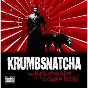 KRUMB SNATCHA / RESURRECTION OF THE GOLDEN WOLF