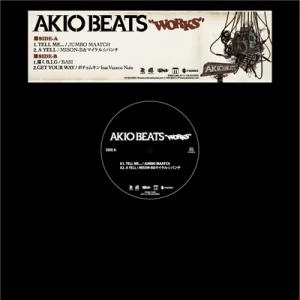 AKIO BEATS / アキオ・ビーツ / ＷＯＲＫＳ