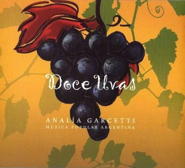 ANALIA GARCETTI  / DOCE UVAS