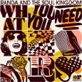 RANDA & THE SOUL KINGDOM / ランダ & ザ・ソウル・キングダム / WHAT YOU NEED