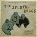 WILD BILLY CHILDISH AND THE SPARTAN DREGGS / FORENSIC R'N'B