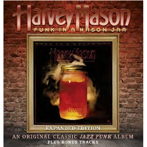 HARVEY MASON / ハーヴィー・メイソン / ファンク・イン・ア・メイソン・ジャー