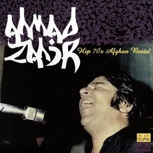 AHMAD ZAHIR / HIP 70S AFGHAN BEATS