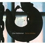 ESA KOTILAINEN / SOIVA TEHDAS