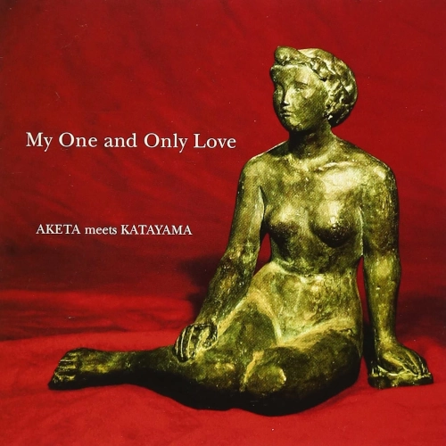 SHOJI AKETAGAWA / 明田川荘之 / My One And Only Love