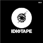 IDIOTAPE / ０８０５　ＥＰ