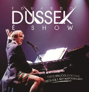 EDUARDO DUSSEK / エドゥアルド・ドゥセッキ / E SHOW