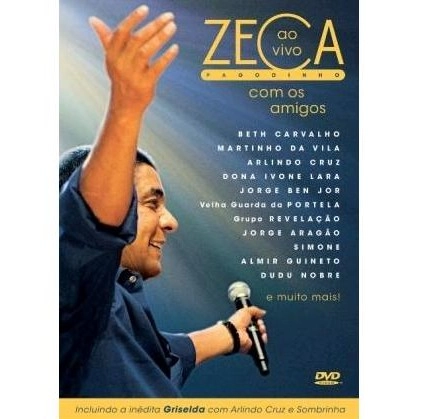 ZECA PAGODINHO / ゼカ・パゴヂーニョ / AO VIVO COM OS AMIGOS (DVD)