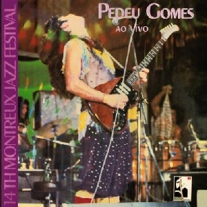 PEPEU GOMES / ペペウ・ゴメス / LIVE IN MONTREUX