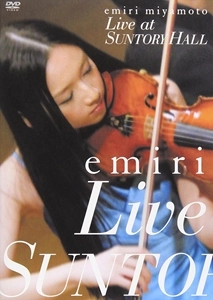 EMIRI MIYAMOTO / 宮本笑里 / ライヴ･アット･サントリーホール