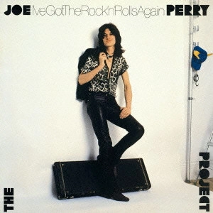 JOE PERRY / ジョー・ペリー / 忘れじのロックン・ロール / I'VE GOT THE ROCK'N'ROLLS AGAIN