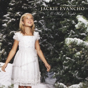 JACKIE EVANCHO / ジャッキー・エヴァンコ / O HOLY NIGHT