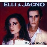 ELLI & JACNO / TOUT VA SAUTER