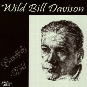 WILD BILL DAVIDSON   / ワイルド・ビル・デビソン / BEAUTIFULLY WILD