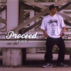 FUKK / ｐｒｏｃｅｅｄ